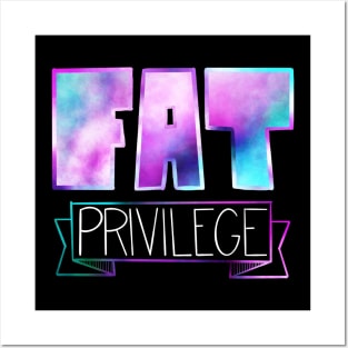 Fat Privilege Posters and Art